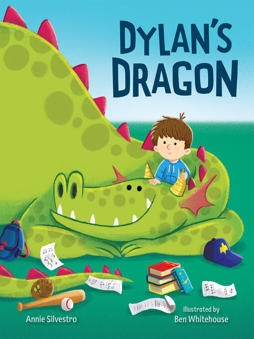 Title details for Dylan's Dragon by Annie Silvestro - Available